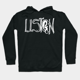 listen Hoodie